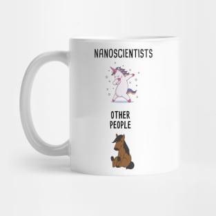 Nanoscientists vs, Other People Mug